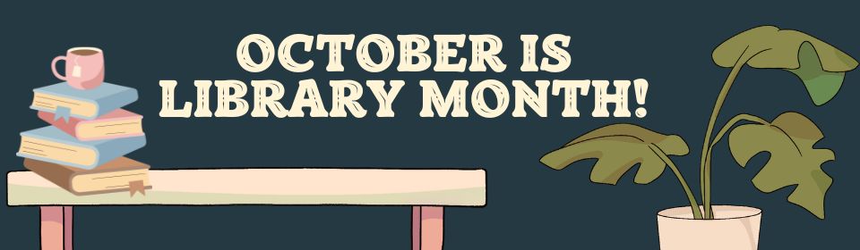 Copy of Library Month (960 x 280 px)